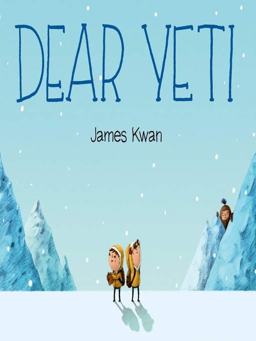 Title details for Dear Yeti by James Kwan - Wait list